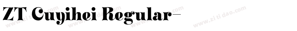 ZT Cuyihei Regular字体转换